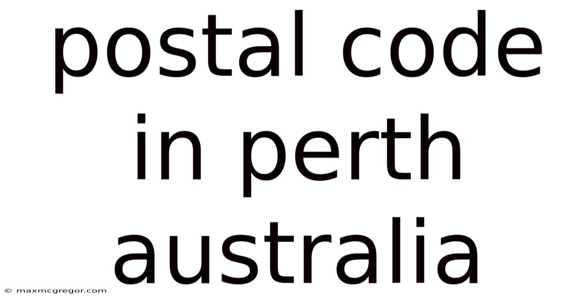 Postal Code In Perth Australia