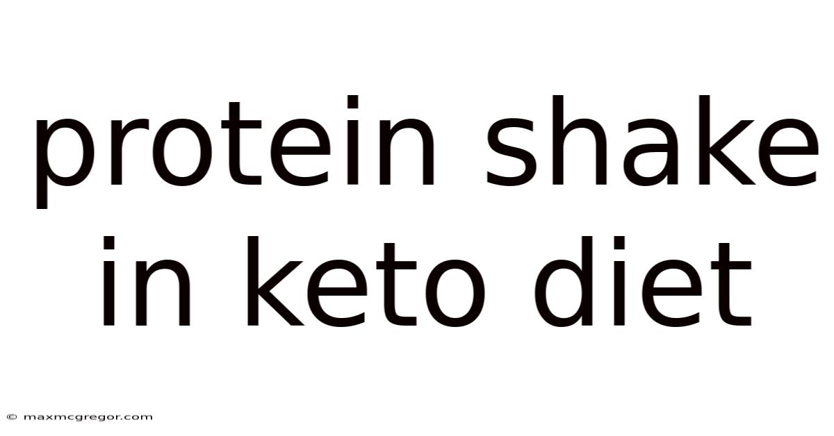 Protein Shake In Keto Diet