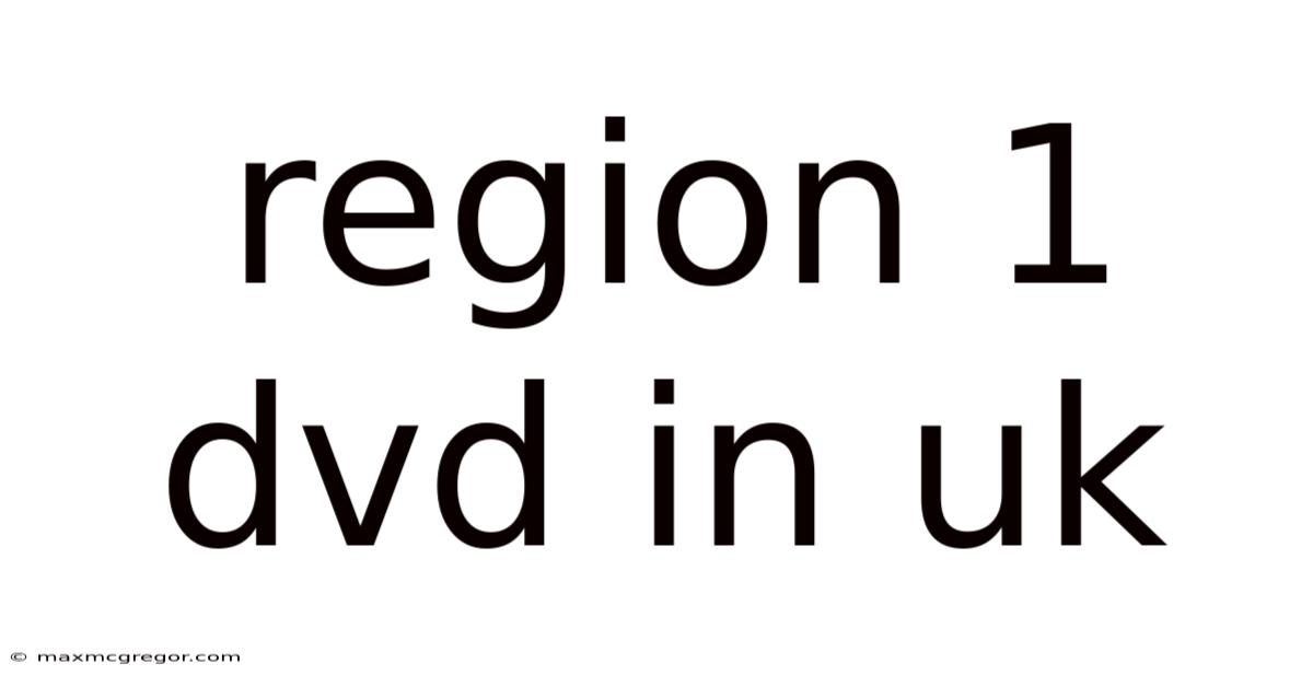 Region 1 Dvd In Uk
