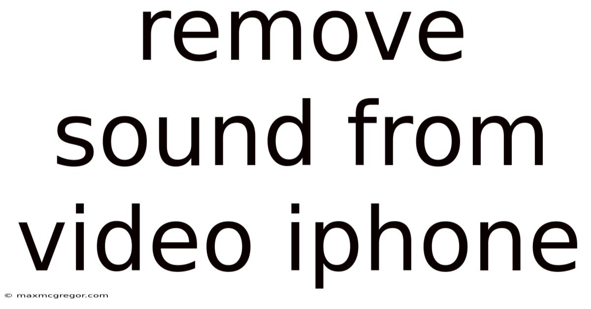 Remove Sound From Video Iphone