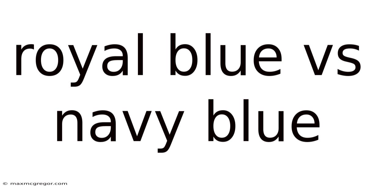Royal Blue Vs Navy Blue
