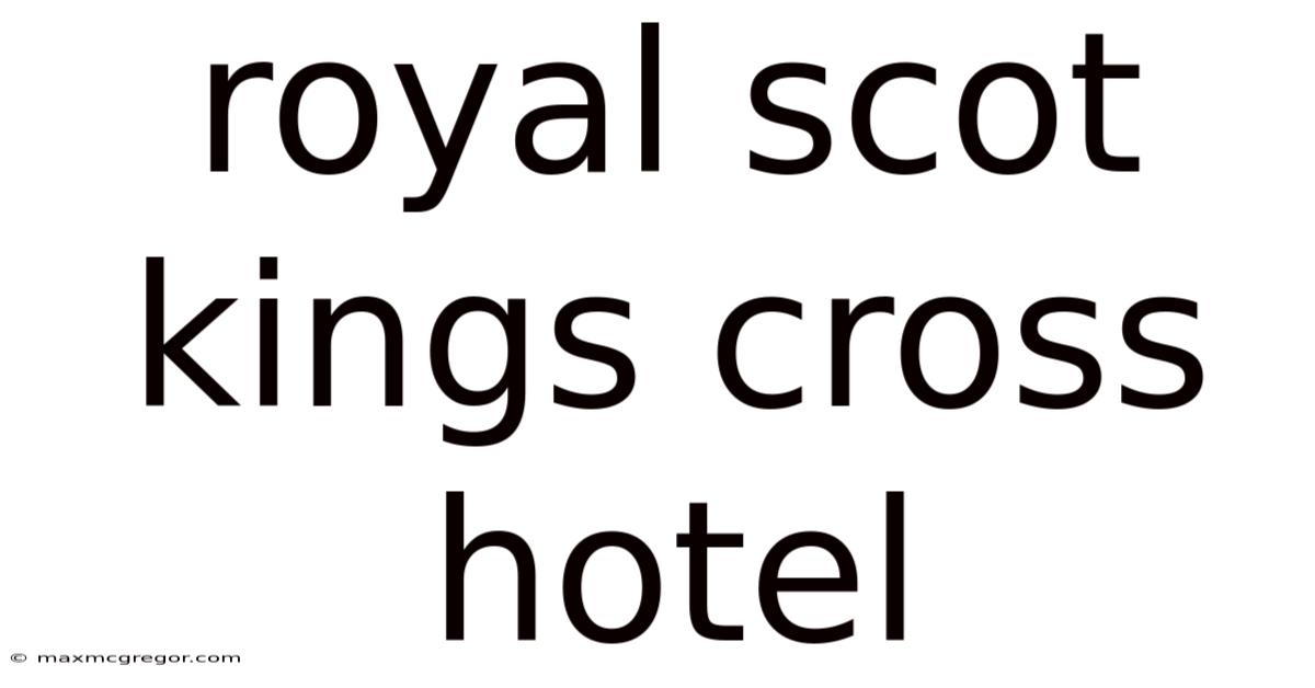 Royal Scot Kings Cross Hotel