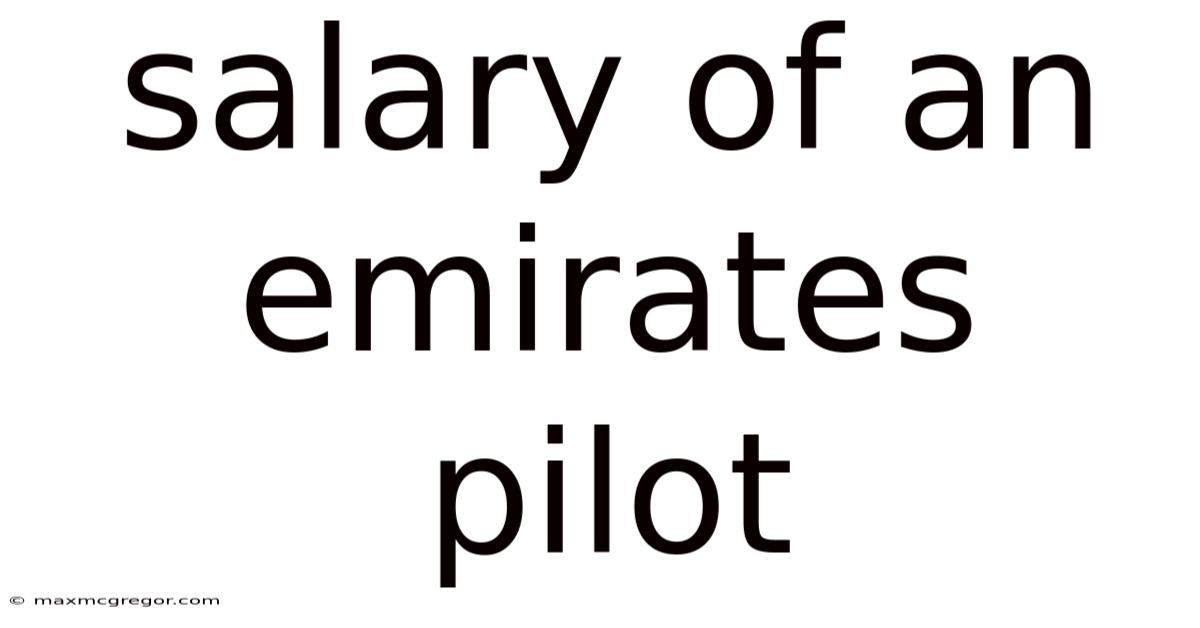 Salary Of An Emirates Pilot