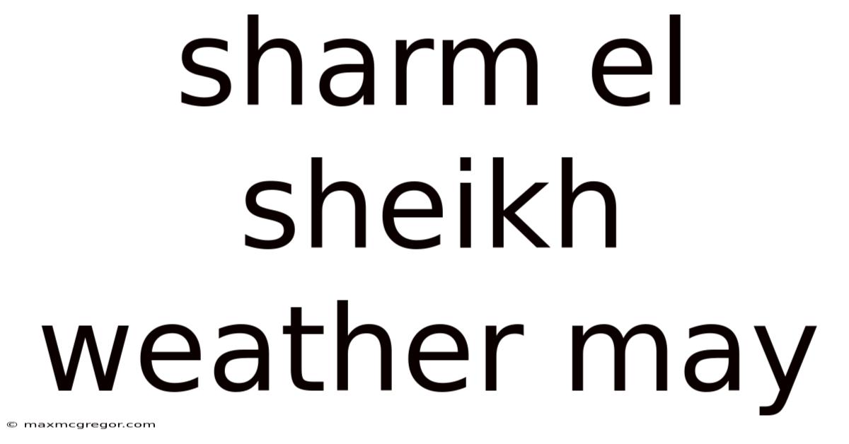 Sharm El Sheikh Weather May