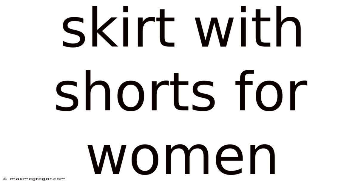 Skirt With Shorts For Women