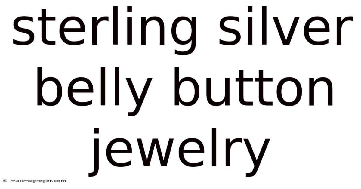 Sterling Silver Belly Button Jewelry
