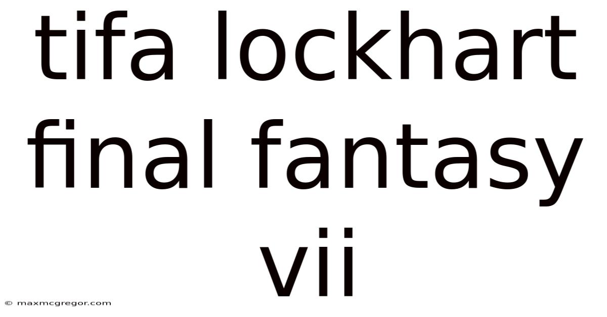 Tifa Lockhart Final Fantasy Vii