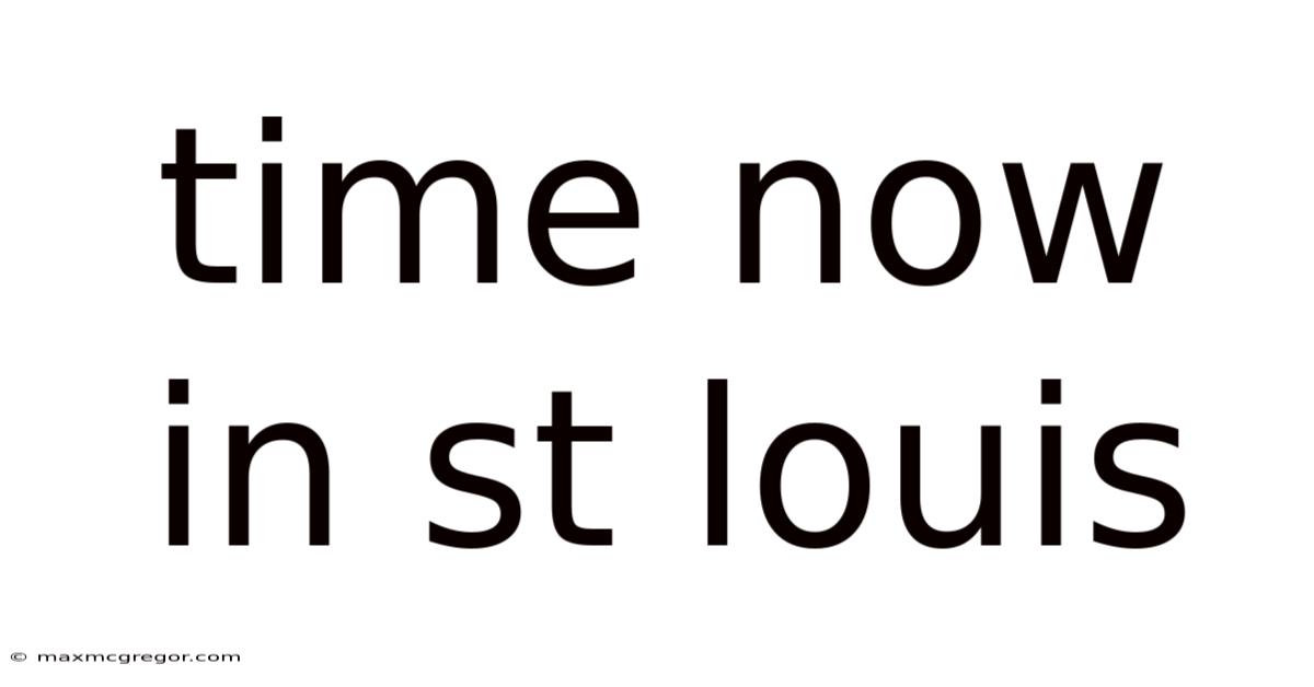 Time Now In St Louis