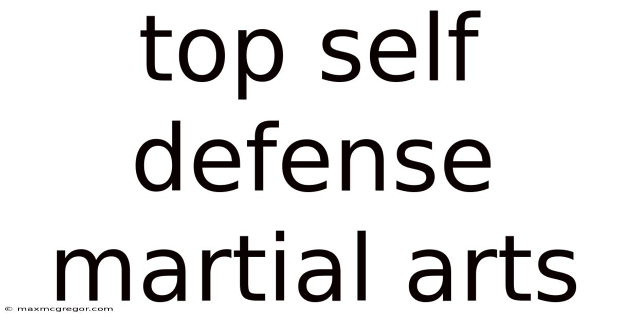 Top Self Defense Martial Arts