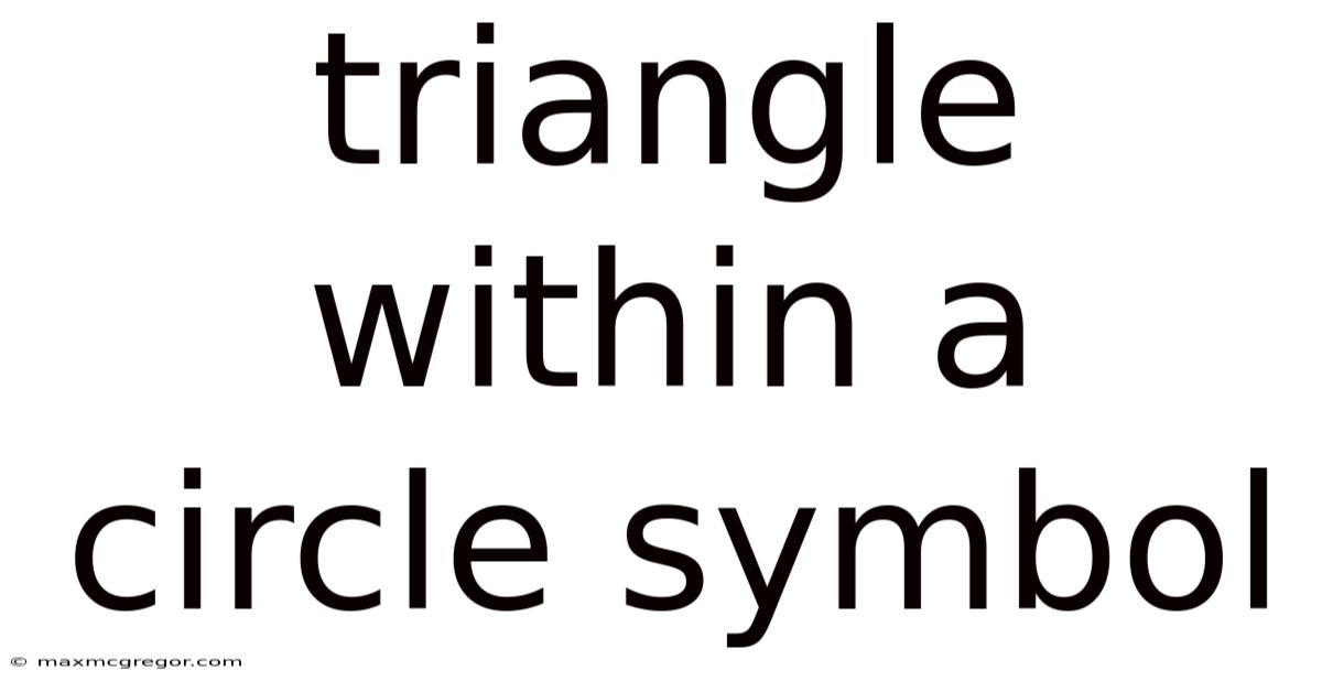 Triangle Within A Circle Symbol