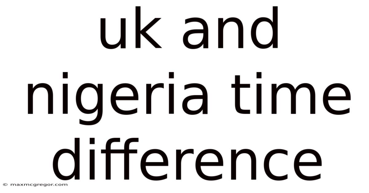 Uk And Nigeria Time Difference