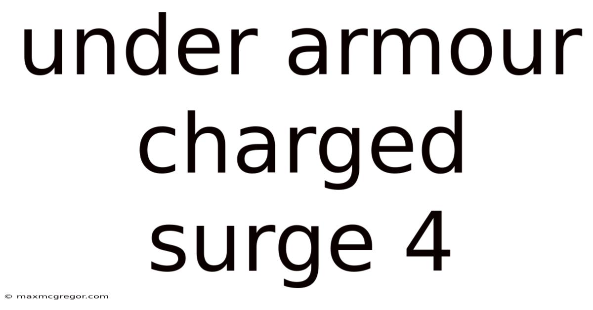 Under Armour Charged Surge 4