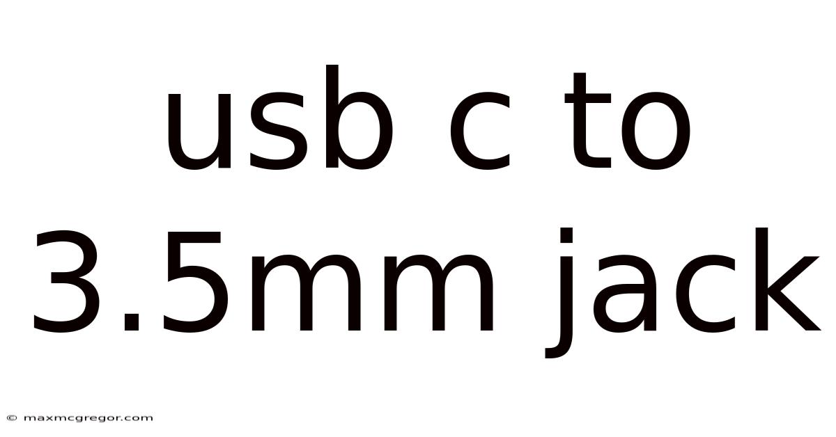 Usb C To 3.5mm Jack