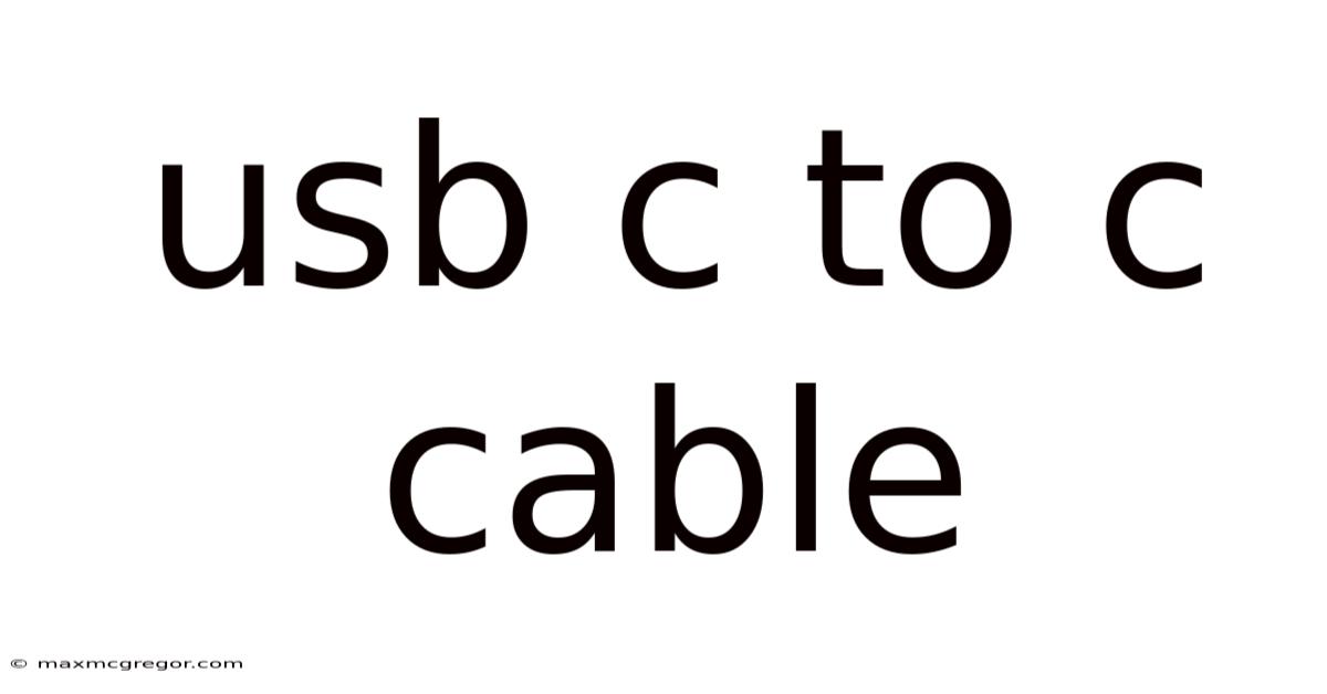 Usb C To C Cable