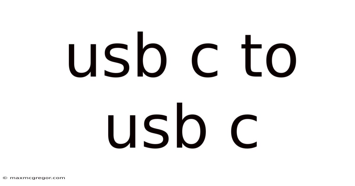 Usb C To Usb C