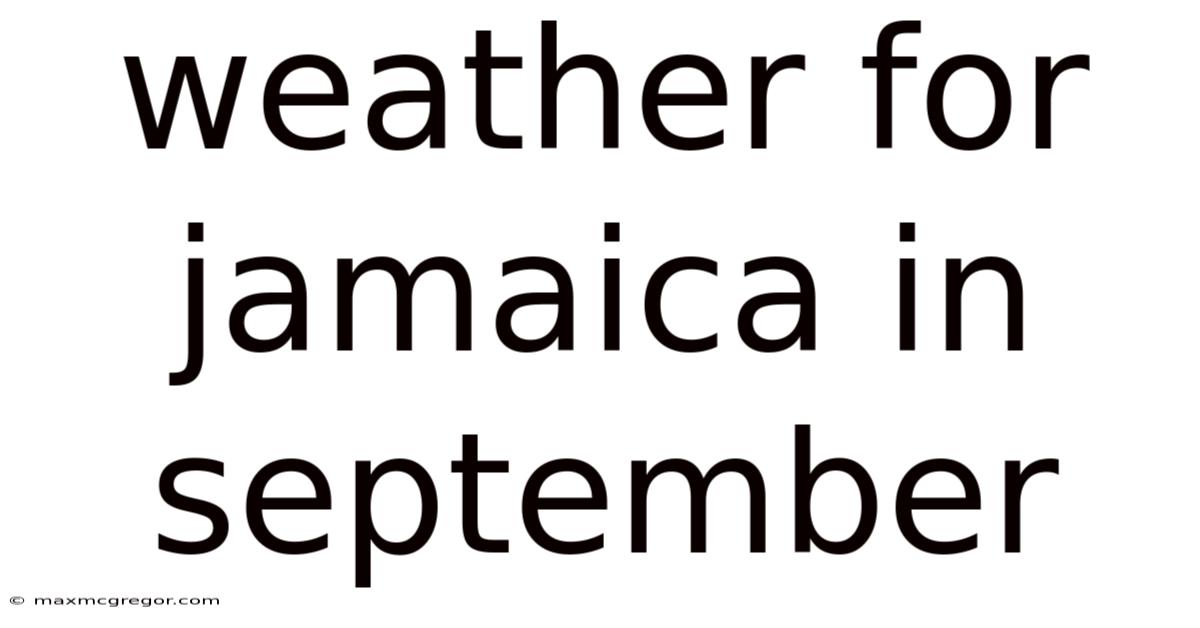 Weather For Jamaica In September