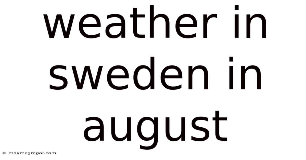 Weather In Sweden In August