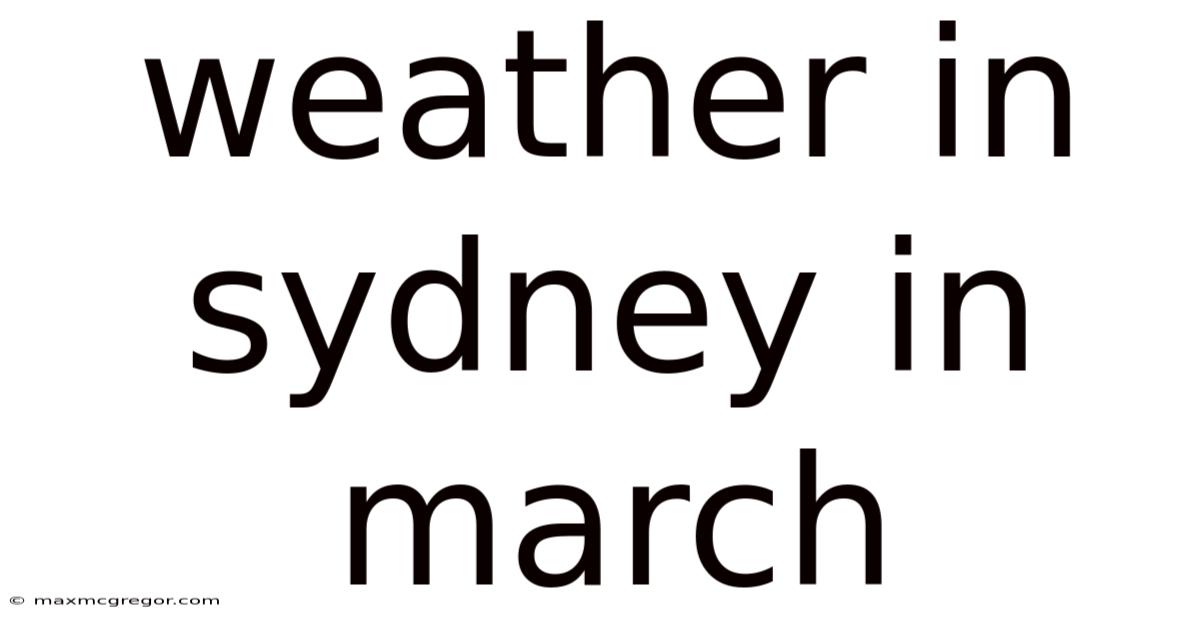 Weather In Sydney In March