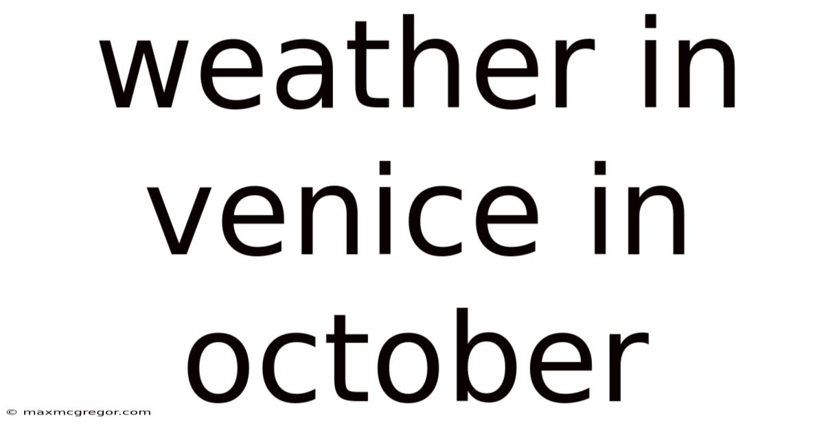 Weather In Venice In October