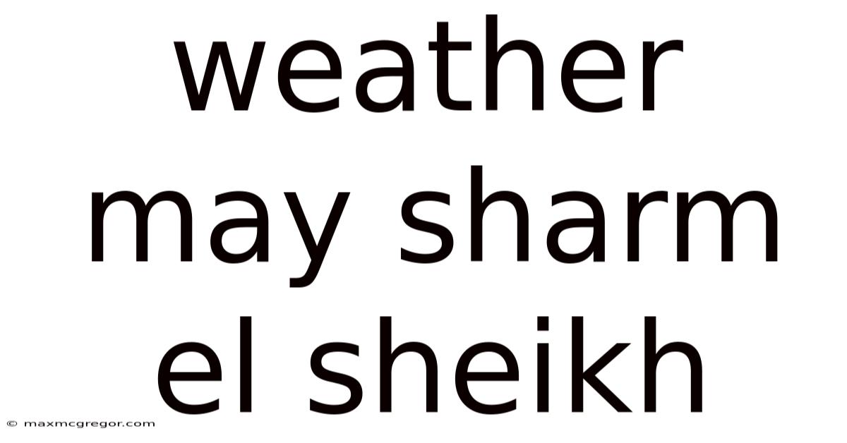 Weather May Sharm El Sheikh