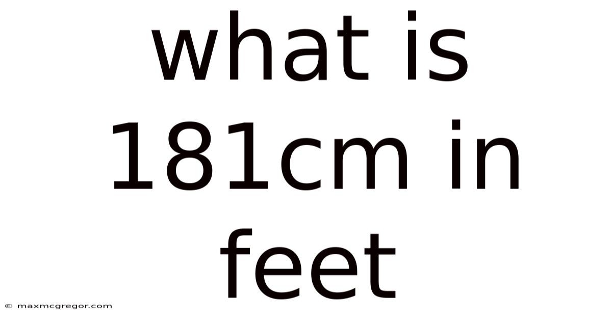 What Is 181cm In Feet