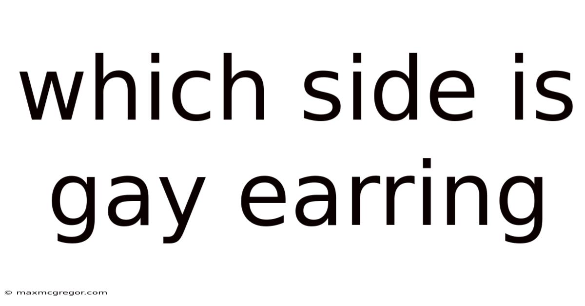 Which Side Is Gay Earring
