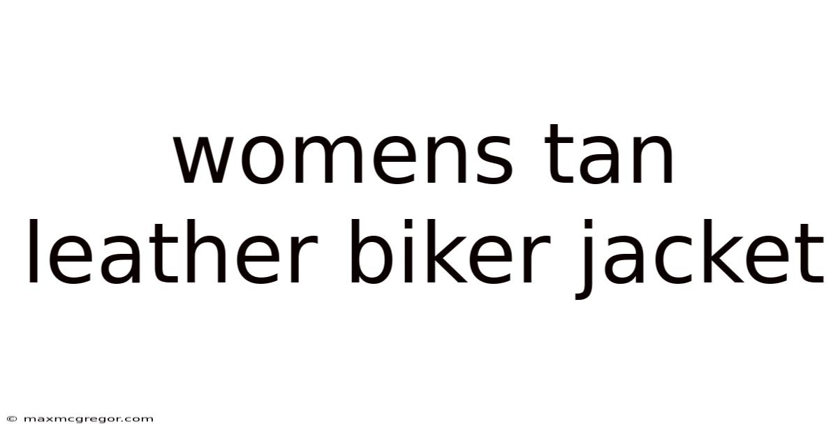 Womens Tan Leather Biker Jacket