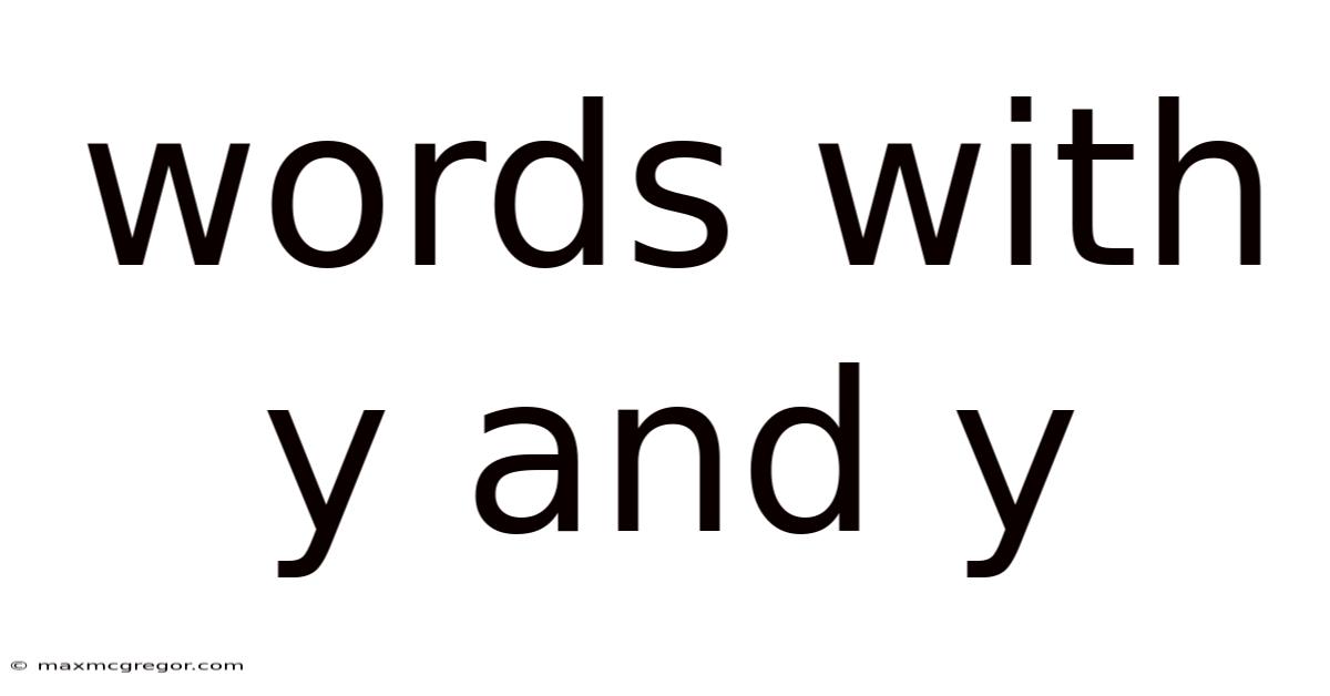 Words With Y And Y